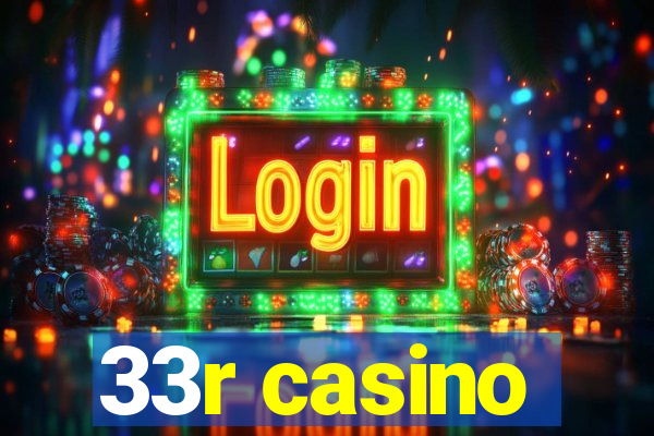 33r casino