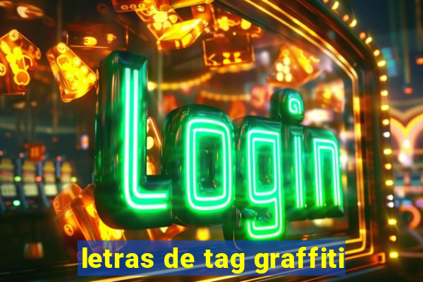 letras de tag graffiti