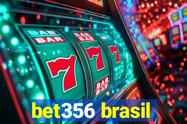 bet356 brasil