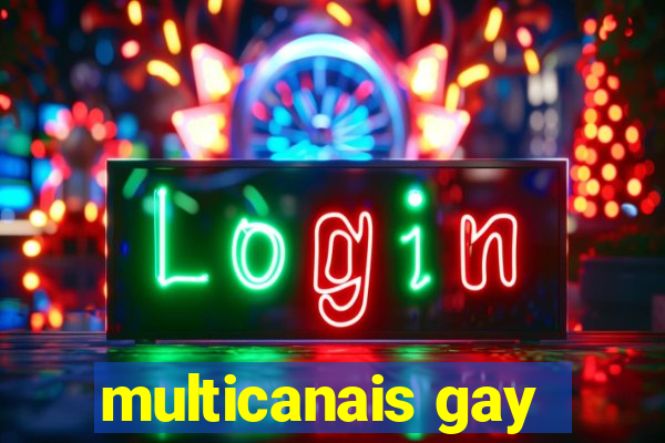 multicanais gay