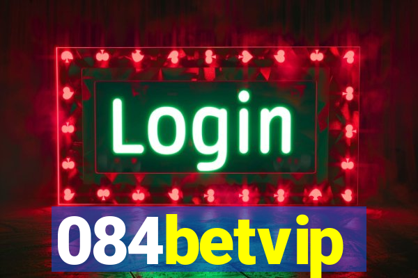 084betvip