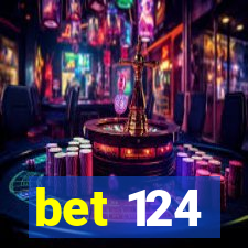 bet 124