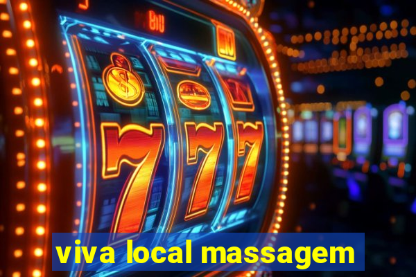 viva local massagem