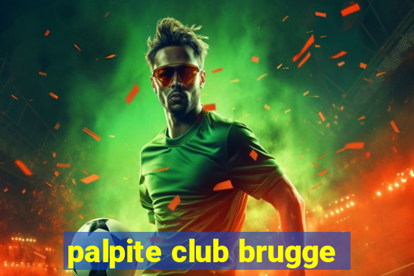 palpite club brugge