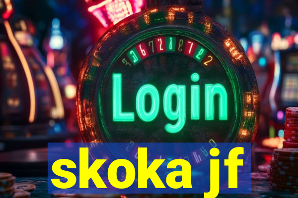 skoka jf