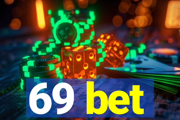 69 bet