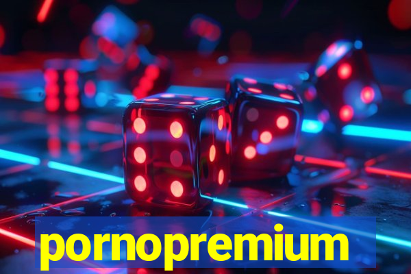 pornopremium