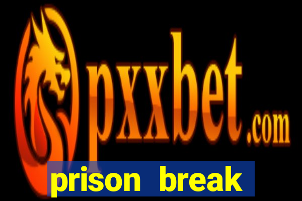 prison break completo online