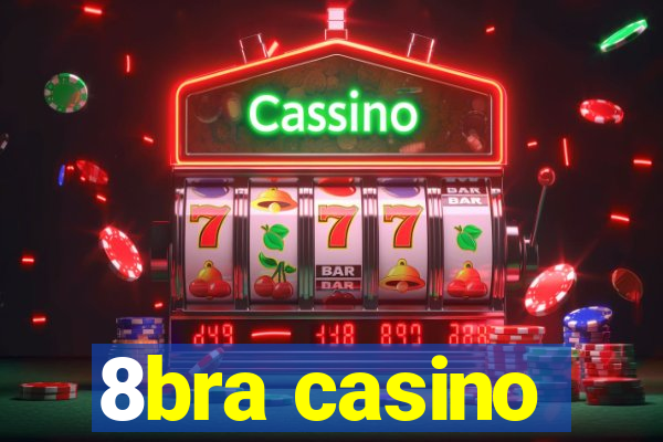 8bra casino