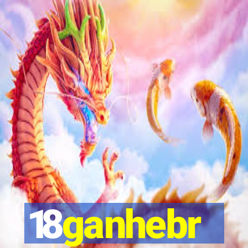 18ganhebr