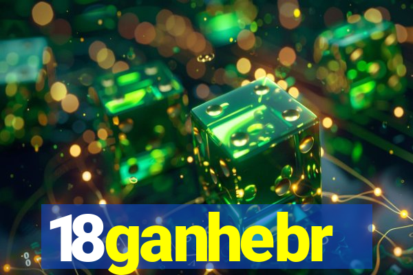 18ganhebr