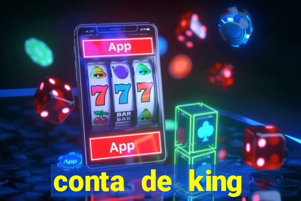 conta de king legacy gratis