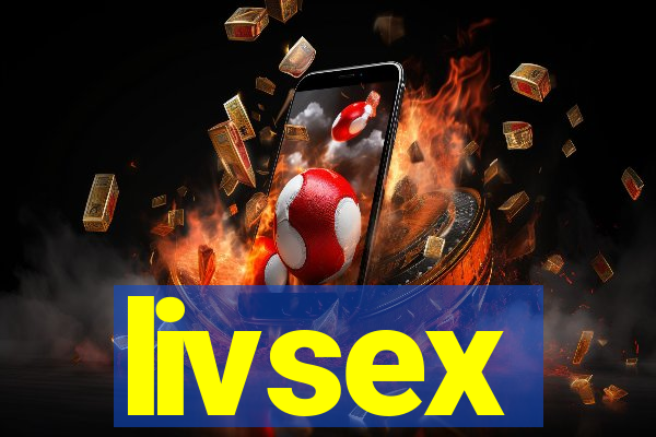 livsex