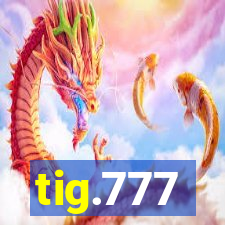 tig.777