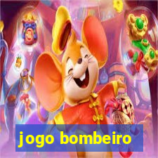 jogo bombeiro