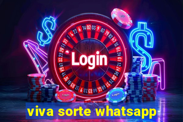 viva sorte whatsapp