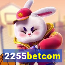 2255betcom