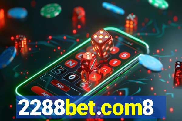 2288bet.com8