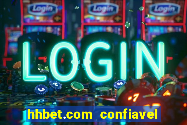 hhbet.com  confiavel