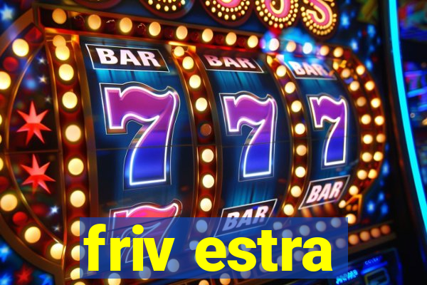 friv estra