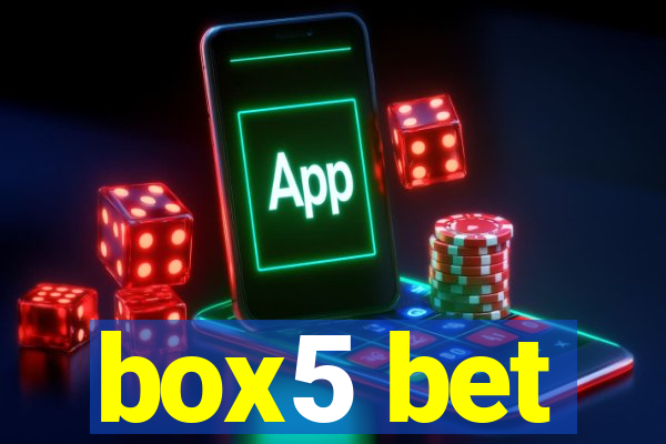 box5 bet