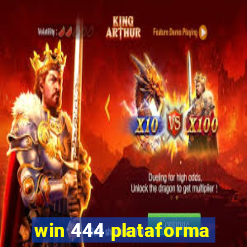 win 444 plataforma