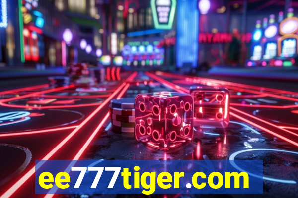 ee777tiger.com