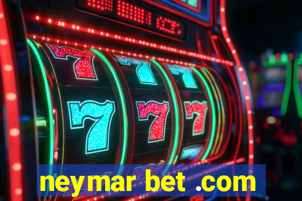 neymar bet .com