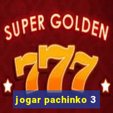 jogar pachinko 3