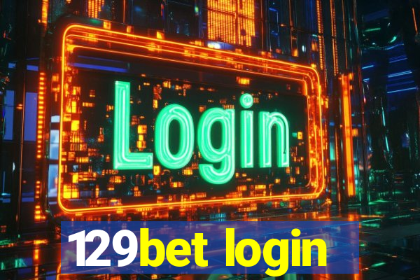 129bet login