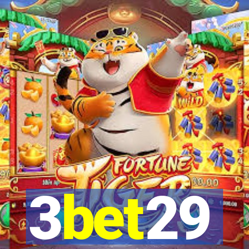 3bet29