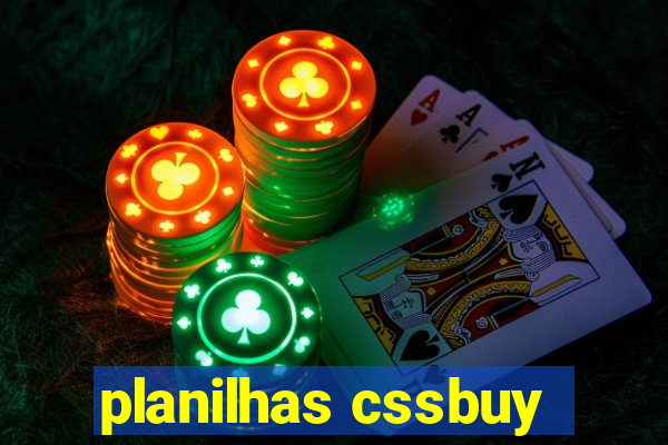 planilhas cssbuy