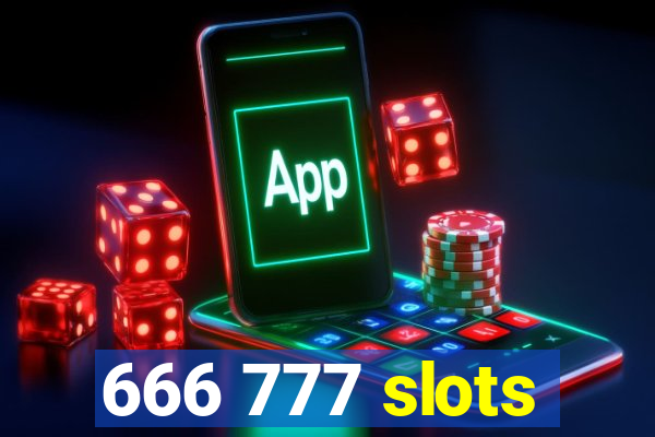 666 777 slots