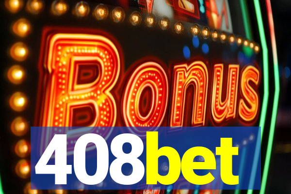 408bet