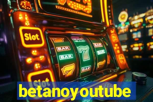 betanoyoutube