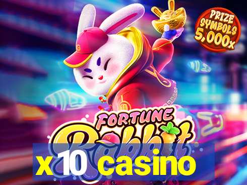 x10 casino