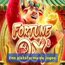 2nn plataforma de jogos