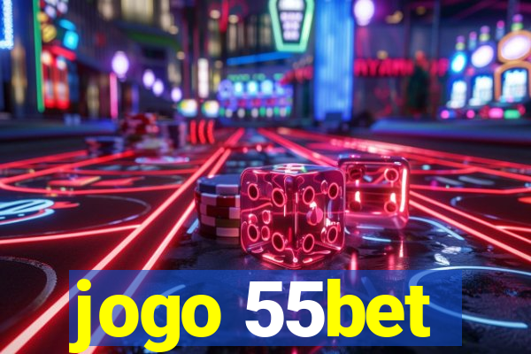 jogo 55bet