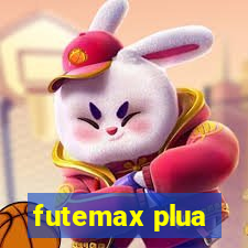 futemax plua