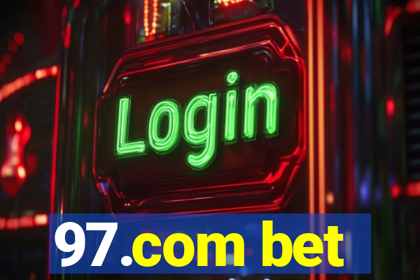 97.com bet