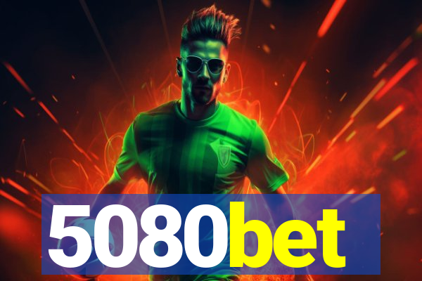 5080bet