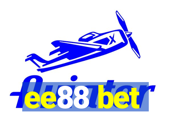 ee88 bet