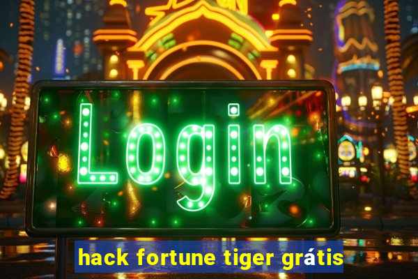 hack fortune tiger grátis