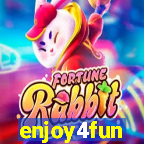 enjoy4fun