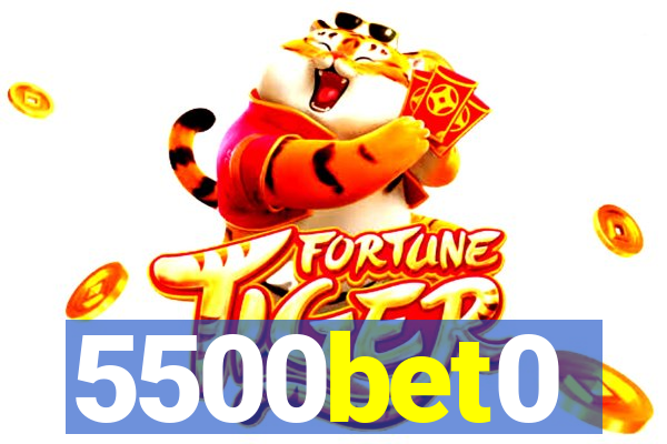 5500bet0