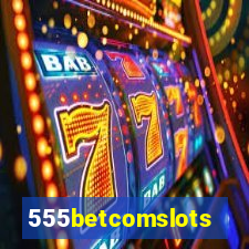 555betcomslots