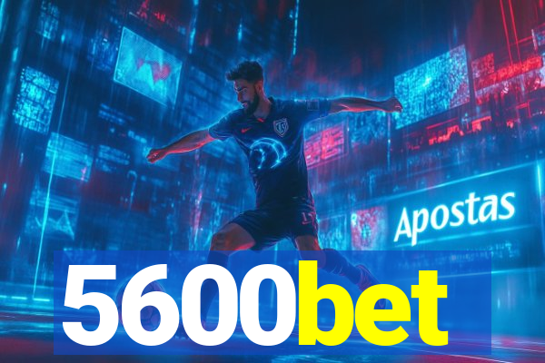 5600bet