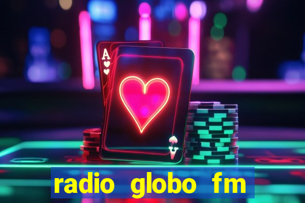 radio globo fm 90.1 salvador bahia