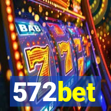 572bet