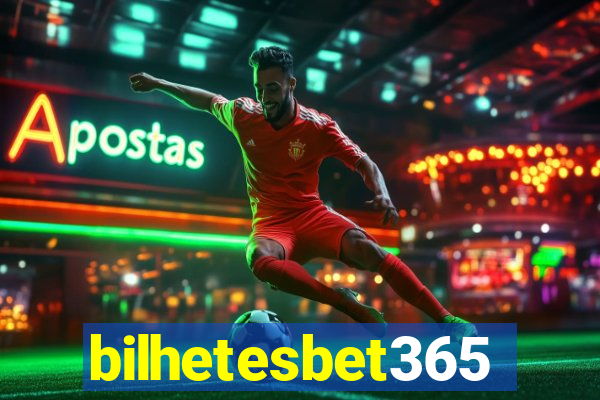 bilhetesbet365